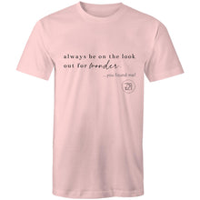 Load image into Gallery viewer, Always be on the lookout for wonder…you found me. by Alexis Schnitger - AS Colour Staple - Mens T-Shirt