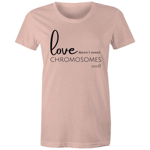 Love doesn't count chromosomes by SRP - AS Colour - Women's Maple Tee