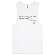 Load image into Gallery viewer, Always be on the lookout for wonder…you found me. by Alexis Schnitger - AS Colour Barnard - Mens Tank Top Tee
