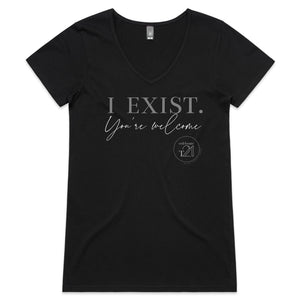 I Exist. You're welcome – AS Colour Bevel - Womens V-Neck T-Shirt