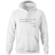 Load image into Gallery viewer, Always be on the lookout for wonder…you found me. by Alexis Schnitger - AS Colour Stencil - Pocket Hoodie Sweatshirt