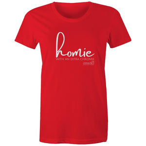 Homie with an extra chromie by SRP -  AS Colour - Women's Maple Tee