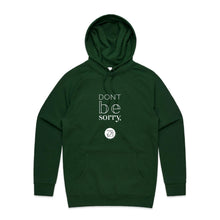 Load image into Gallery viewer, Don't be sorry by Alexis Schnitger Design -  AS Colour - Supply Hood