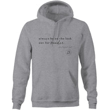 Load image into Gallery viewer, Always be on the lookout for wonder…you found me. by Alexis Schnitger - AS Colour Stencil - Pocket Hoodie Sweatshirt