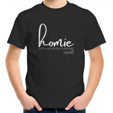 Homie with an extra chromie by SRP - AS Colour Kids Youth T-Shirt