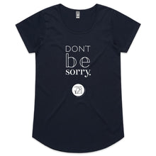 Load image into Gallery viewer, Don't be sorry by Alexis Schnitger Design -  AS Colour Mali - Womens Scoop Neck T-Shirt