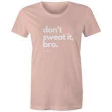 Load image into Gallery viewer, Don&#39;t sweat it, bro. by SRP - AS Colour - Women&#39;s Maple Tee