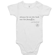Load image into Gallery viewer, Always be on the lookout for wonder…you found me. by Alexis Schnitger - AS Colour Mini Me - Baby Onesie Romper