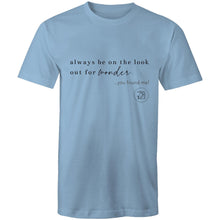 Load image into Gallery viewer, Always be on the lookout for wonder…you found me. by Alexis Schnitger - AS Colour Staple - Mens T-Shirt