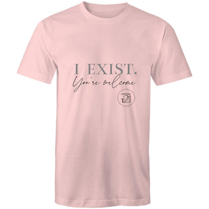 I Exist. You're welcome - AS Colour Staple - Mens T-Shirt