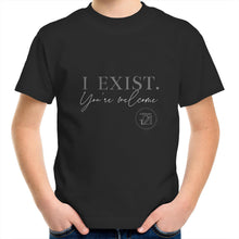 Load image into Gallery viewer, I Exist. You&#39;re welcome – AS Colour Kids Youth T-Shirt