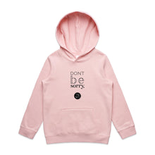 Load image into Gallery viewer, Don't be sorry by Alexis Schnitger Design - AS Colour - Youth Supply Hood