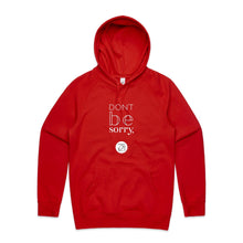 Load image into Gallery viewer, Don't be sorry by Alexis Schnitger Design -  AS Colour - Supply Hood