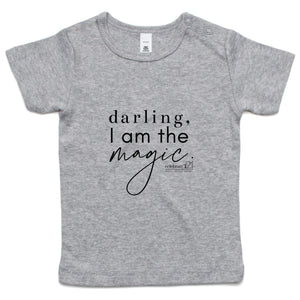 Darling, I am the magic Darling, I am the magic  by Alexis Schnitger - AS Colour - Infant Wee Tee