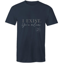 Load image into Gallery viewer, I Exist. You&#39;re welcome - AS Colour Staple - Mens T-Shirt