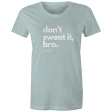 Load image into Gallery viewer, Don&#39;t sweat it, bro. by SRP - AS Colour - Women&#39;s Maple Tee