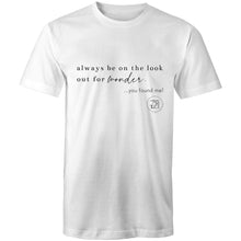 Load image into Gallery viewer, Always be on the lookout for wonder…you found me. by Alexis Schnitger - AS Colour Staple - Mens T-Shirt