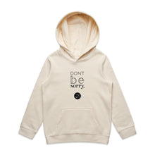 Load image into Gallery viewer, Don't be sorry by Alexis Schnitger Design - AS Colour - Youth Supply Hood