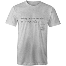 Load image into Gallery viewer, Always be on the lookout for wonder…you found me. by Alexis Schnitger - AS Colour Staple - Mens T-Shirt