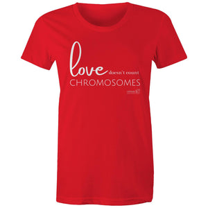 Love doesn't count chromosomes by SRP - AS Colour - Women's Maple Tee