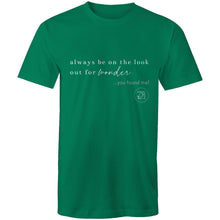 Load image into Gallery viewer, Always be on the lookout for wonder…you found me. by Alexis Schnitger - AS Colour Staple - Mens T-Shirt