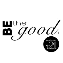 Load image into Gallery viewer, BE THE GOOD  Bubs to Adults Tees  *NEW Designs October 2026