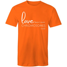 Load image into Gallery viewer, Love doesn&#39;t count chromosomes by SRP -   AS Colour Staple - Mens T-Shirt