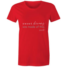 Load image into Gallery viewer, Sweet dreams are made of this. by Alexis Schnitger - AS Colour - Women's Maple Tee
