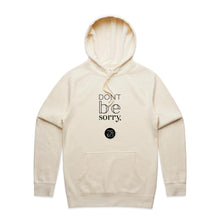 Load image into Gallery viewer, Don't be sorry by Alexis Schnitger Design -  AS Colour - Supply Hood