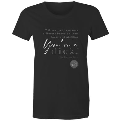 The Brother Boys quote designed by Alexis Schnitger - AS Colour - Women's Maple Tee