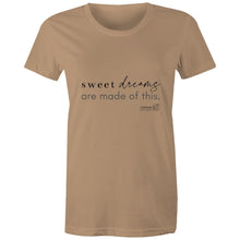 Load image into Gallery viewer, Sweet dreams are made of this. by Alexis Schnitger - AS Colour - Women's Maple Tee