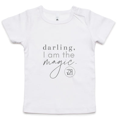 Darling, I am the magic Darling, I am the magic  by Alexis Schnitger - AS Colour - Infant Wee Tee