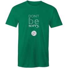 Load image into Gallery viewer, Don't be sorry by Alexis Schnitger Design - AS Colour Staple - Mens T-Shirt