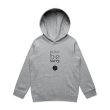 Load image into Gallery viewer, Don't be sorry by Alexis Schnitger Design - AS Colour - Youth Supply Hood