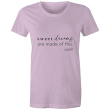 Load image into Gallery viewer, Sweet dreams are made of this. by Alexis Schnitger - AS Colour - Women's Maple Tee