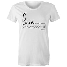 Load image into Gallery viewer, Love doesn&#39;t count chromosomes by SRP - AS Colour - Women&#39;s Maple Tee