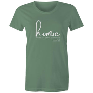 Homie with an extra chromie by SRP -  AS Colour - Women's Maple Tee