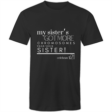 Load image into Gallery viewer, &#39;My Sister’ in Black or White - AS Colour Staple - Mens T-Shirt