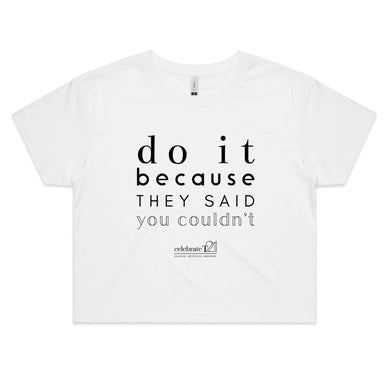 Do It Because OCT21 - AS Colour - Women's Crop Tee