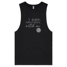 Load image into Gallery viewer, I Can and I will Watch Me - Alexis Schnitger Design - AS Colour Barnard - Mens Tank Top Tee