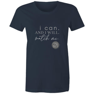 I Can and I will Watch Me - Alexis Schnitger Design - AS Colour - Women's Maple Tee