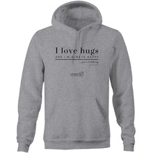 Load image into Gallery viewer, I Love Hugs *Warning Explicit Language - AS Colour Stencil - Pocket Hoodie Sweatshirt