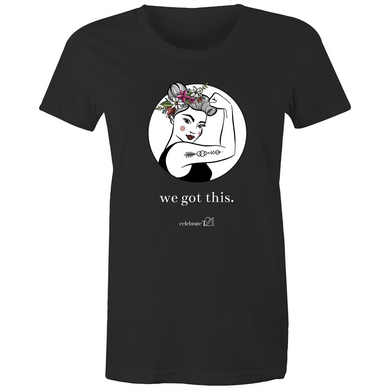 We Got This – Assorted Colours - AS Colour - Women's Maple Tee