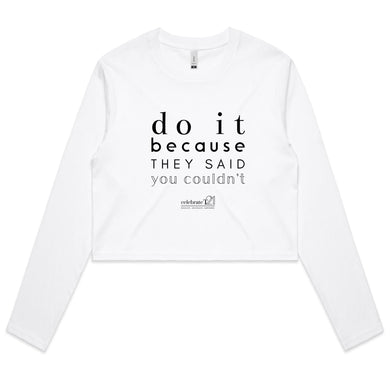 Do It Because OCT21 - AS Colour - Women's Long Sleeve Crop Tee