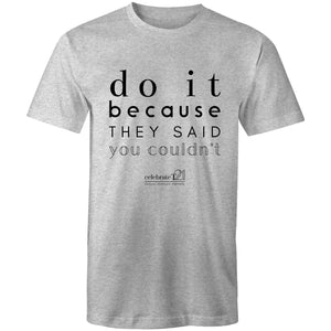 Do It Because OCT21 -  AS Colour Staple - Mens T-Shirt