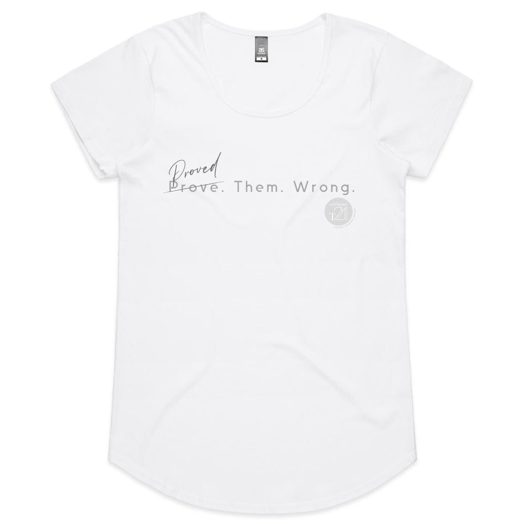 Proved. Them. Wrong. - Alexis Schnitger Design - AS Colour Mali - Womens Scoop Neck T-Shirt