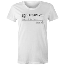 Load image into Gallery viewer, Underestimate Me  BOOK RELEASE TEE 2021  AS Colour Wafer - Womens Crew T-Shirt