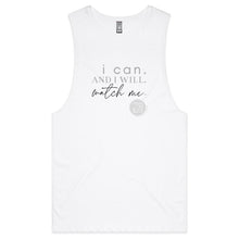 Load image into Gallery viewer, I Can and I will Watch Me - Alexis Schnitger Design - AS Colour Barnard - Mens Tank Top Tee