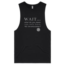 Load image into Gallery viewer, Wait... What do you mean you only have 47 chromosomes? - Alexis Schnitger Design - AS Colour Barnard - Mens Tank Top Tee