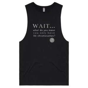 Wait... What do you mean you only have 47 chromosomes? - Alexis Schnitger Design - AS Colour Barnard - Mens Tank Top Tee